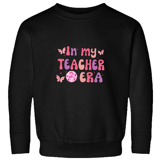Groovy retro In My Teacher Era Butterfly School Teach women Sweatshirts