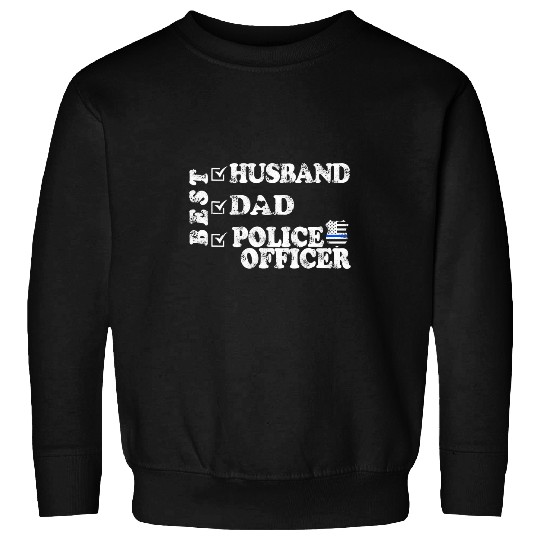 bests Husband Dad Police Officer Law Enforcement Sweatshirts
