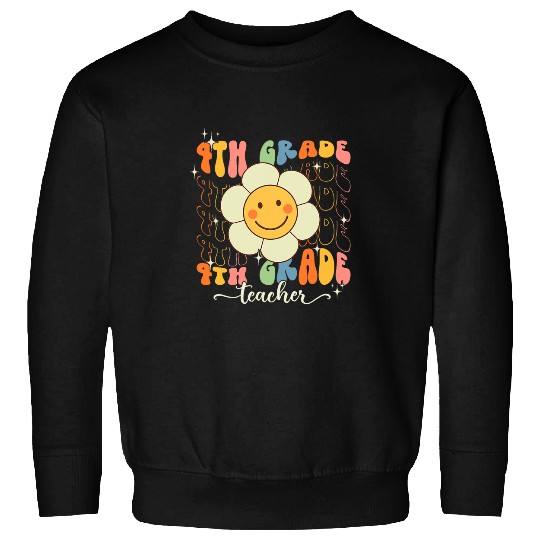 Smile Flower 4th Grade Teacher Back To School Fourth Grade Sweatshirts