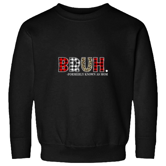 Leopard Bruh Formerly Known As Mom Mothers Day Sweatshirts