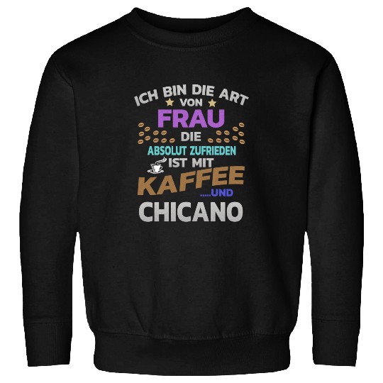 Coffee Fun Hobby coffee for women and chicano Sweatshirts