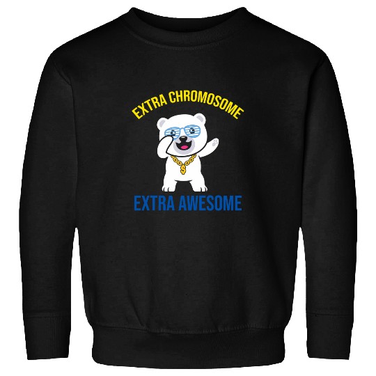 Bear Pet Extra Chromosome Extra Awesome Bear Down Syndromes Awareness Sweatshirts
