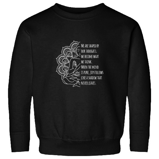 Buddha Quotes Thoughts Spirituality Tee Yoga Gift Sweatshirts