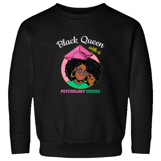 Black Queen With A Psychology Degree Pink Green Graduation Sweatshirts