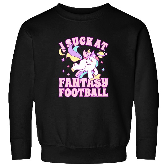 Funny I SUCK AT FANTASY FOOTBALL Party Draft Mens Gift Dad Sweatshirts