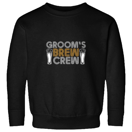 Grooms Brew Groomsmen Beer Drinker Crew Team Sweatshirts