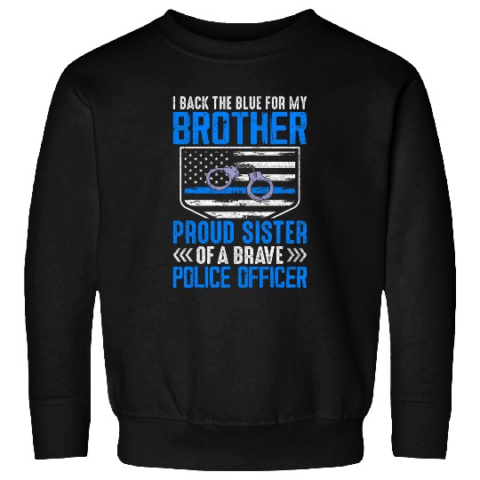 Brother Sister Police Officer Law Enforcement American Flag Sweatshirts