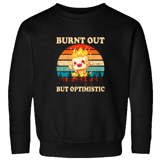Burnt Out But Optimistic Funny Marshmallow Retro Camping 5 Sweatshirts
