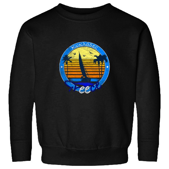 Greece Sailing Cyclades Mediterranean Sea Sweatshirts