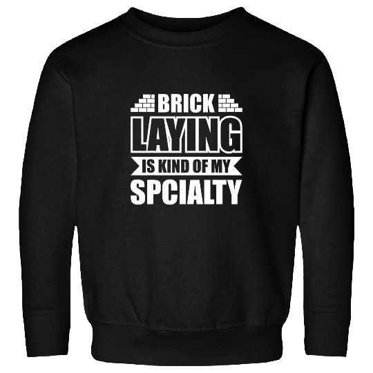 Bricklayer Job Cool Brick Mason Bricklayer Apparel 1 Sweatshirts