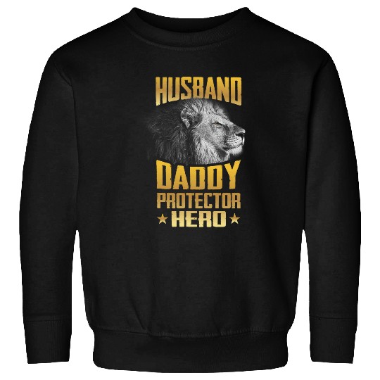 Lion Pet Husband Daddy Hero Lion Fathers Day Sweatshirts