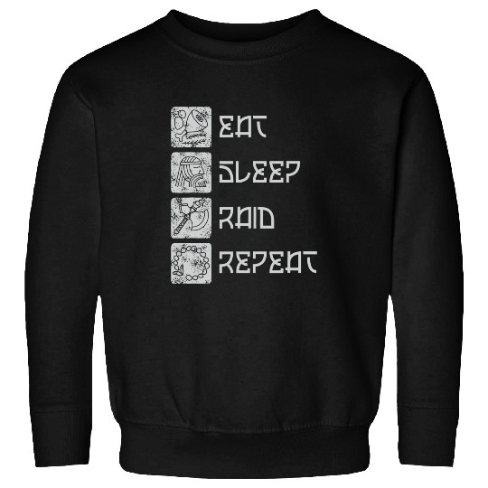 Eat Sleep Raid Repeat Funny Viking Gaming MMORPG RPG Lover Sweatshirts