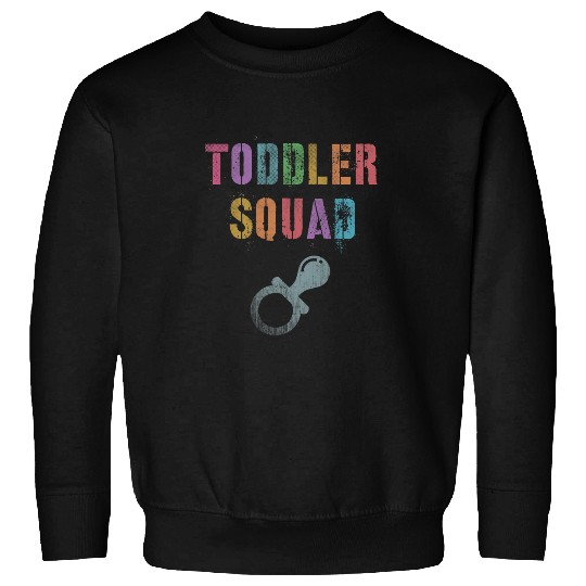 Funny TODDLER SQUAD Daycare Teacher Nanny Babysitter Team Sweatshirts