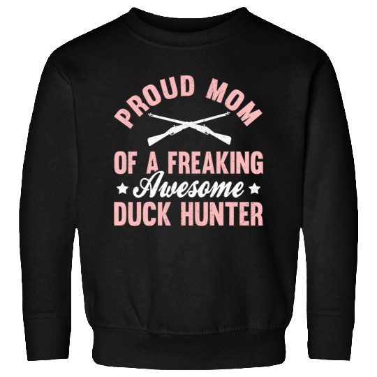 Duck Hunter Waterfowl Hunting Mom Mother Sweatshirts