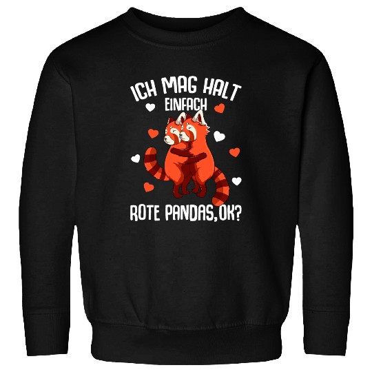 Panda Pet Red Panda I Like Hold Red Pandas Girls Children Ladies Sweatshirts