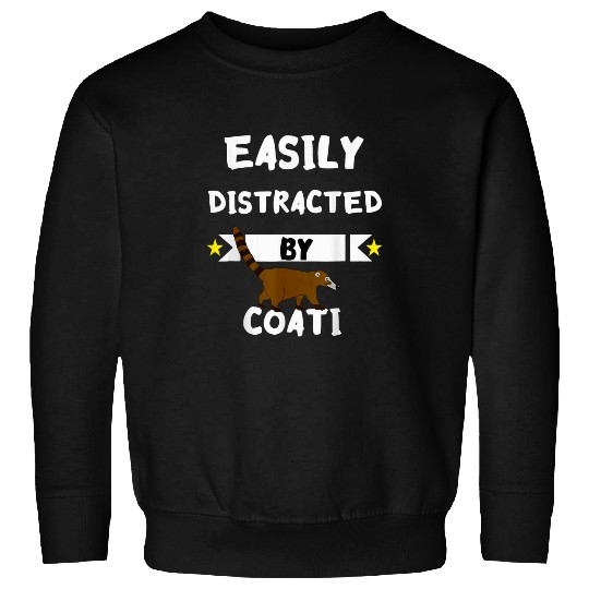 Raccoon Pet Easily Distracted By Coati Wildlife Coatimundi Raccoon Sweatshirts