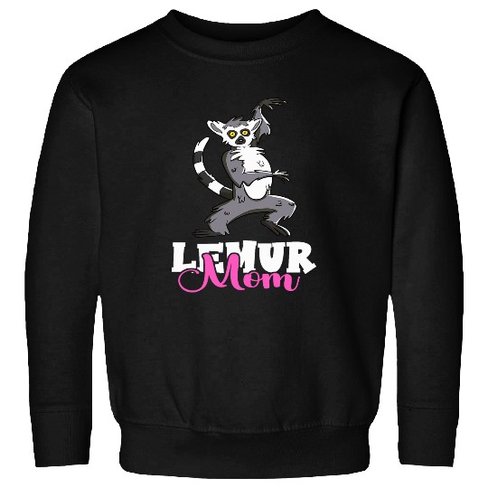 Lemur Pet Madagascar Lemur Mom Cute Lemur Monkey Sweatshirts