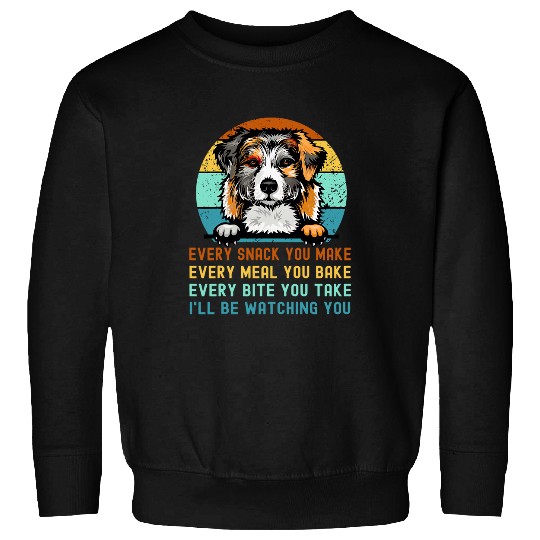 Aussie Shepherd Funny Mom Dad Every Snack you Make Sweatshirts