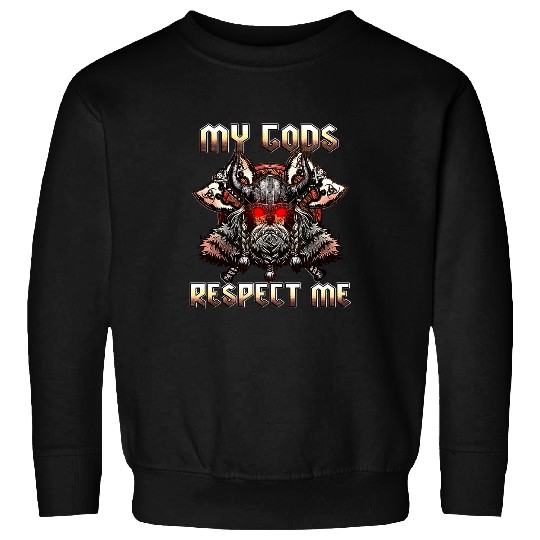 Cool Viking My Gods Respect Me Norse Mythology Odin Valhalla Sweatshirts