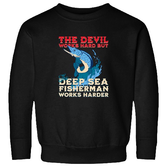 Funny Deep Sea Ocean Fishing Dry Fisherman Sweatshirts