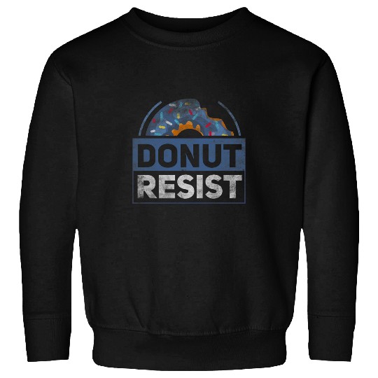 Donut Resist Funny Joke American Police Hero Sweatshirts