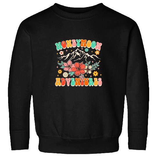 Camping Hiking Go Outdoor Honeymoon Adventures Newlywed Sweatshirts