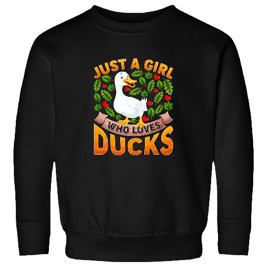 Duck Pet Bird Lover Just A Girl Who Loves Duck Sweatshirts