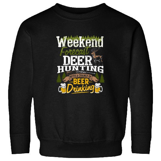 Beer Fun Deer Hunting Hunter s Wild Animal Lover Outdoor Beer Sweatshirts