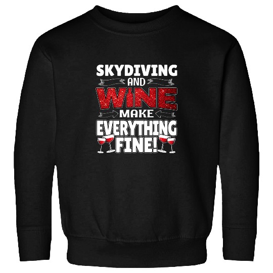 Wines Fun Skydiving Gift Funny SKYDIVING Wines Gif Cute Sports Tee Sweatshirts