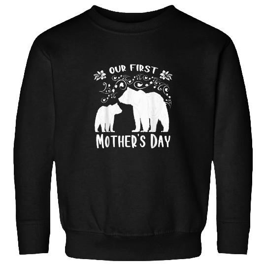 Bear Pet Our First Mothers Day Mama Bear Mommy And Me Matching Sweatshirts