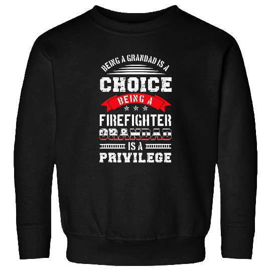 Firefighter Job Being A Firefighter Grandad Fireman Grandfather Sweatshirts