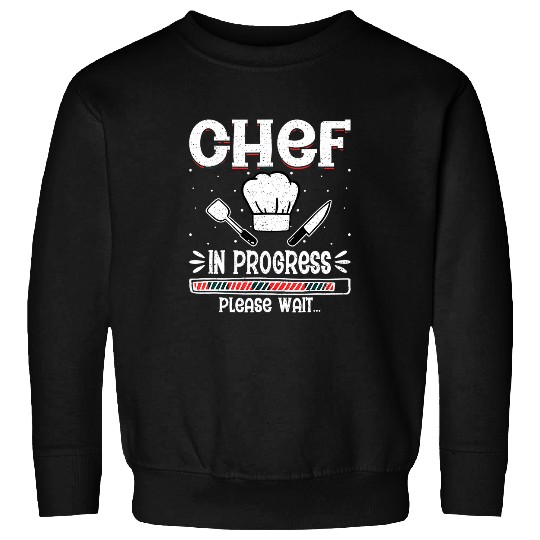 Chef In Progress Cook Sous Chef Culinary Cuisine Student Sweatshirts