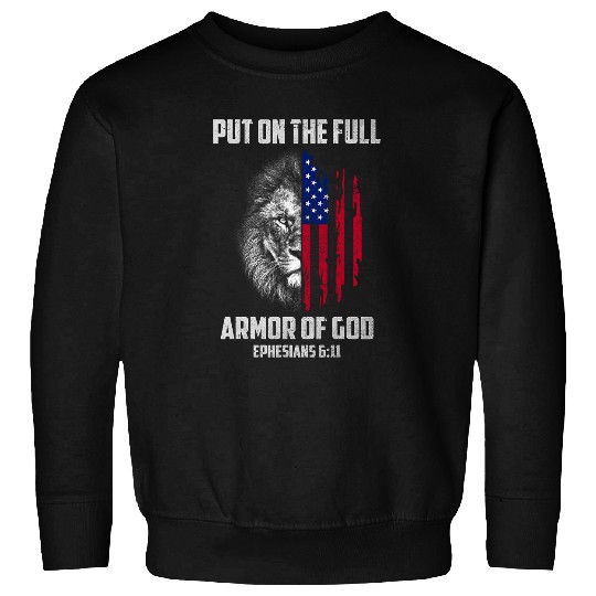 Lion Pet Put On The Full Armor Of God Christian Religious Lion US Sweatshirts