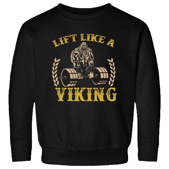 Mens Lift Like A Viking Valhalla Norse Fan Bodybuilder Fitness Sweatshirts