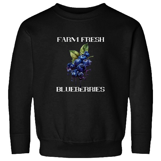 Farm Fresh Blueberries Fruit Blueberry Healthy Berry Fruit Sweatshirts