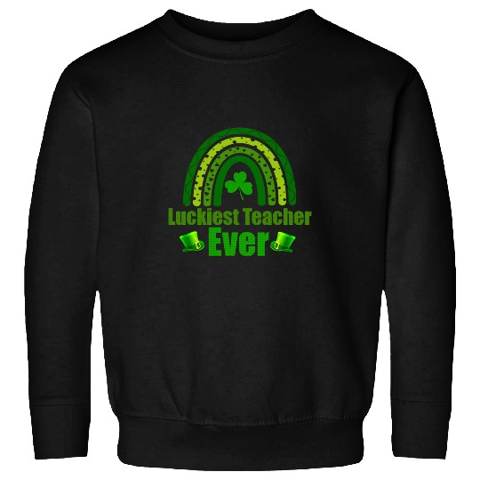Discover Luckiest Teacher Ever rainbow St Patricks Day Teaching Sweatshirts