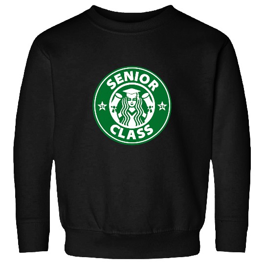 Coffee Fun Class of Coffee Senior Year TwentyOne Style Graduation Sweatshirts