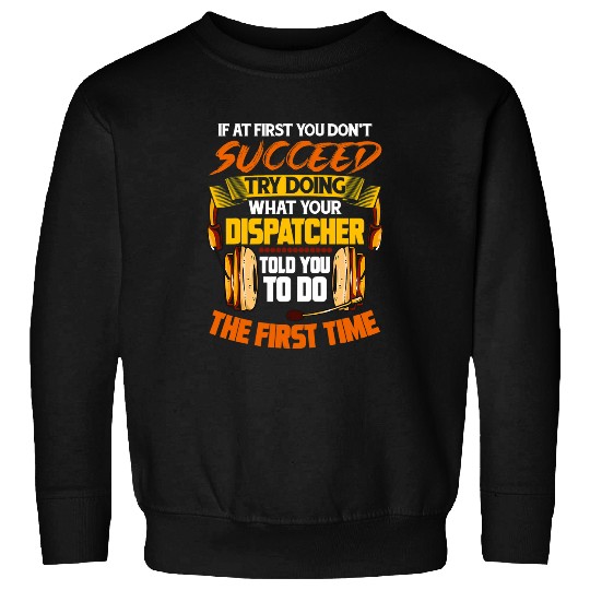 Funny 911 Dispatcher Police Dispatchers Sweatshirts