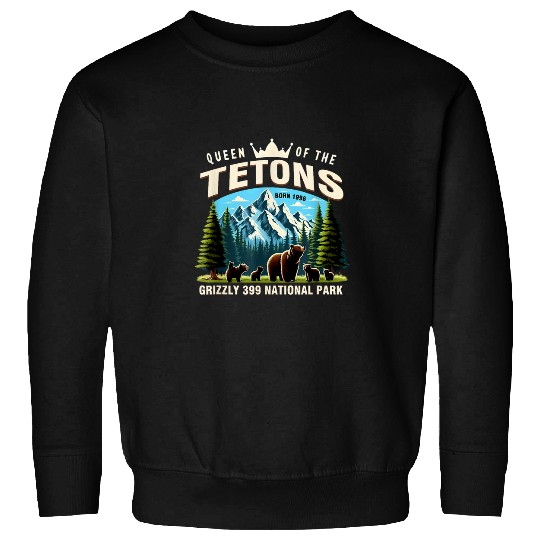 Bear Pet Queen Of The Tetons Grizzly 399 National Park Sweatshirts