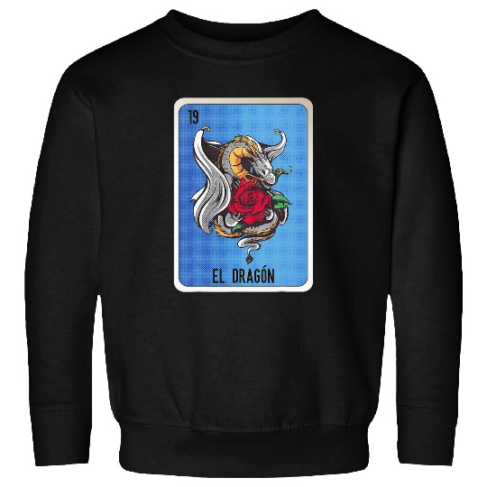 Dragon Pet El Dragon Mexican Slang Chicano Bingo Cards 10 Sweatshirts