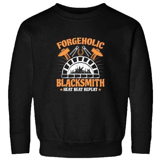 Blacksmith Job Blacksmithing Forgeholic Blacksmith Farrier Ironworker Sweatshirts