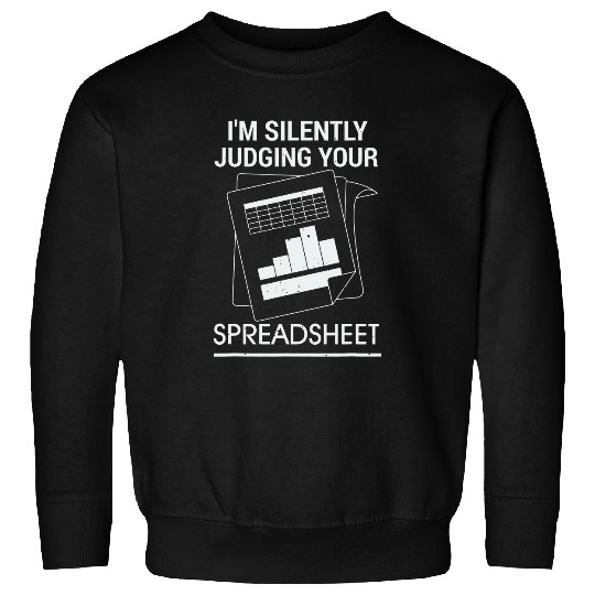 Spreadsheet Accounting Using Excel Calculating Accountant Sweatshirts