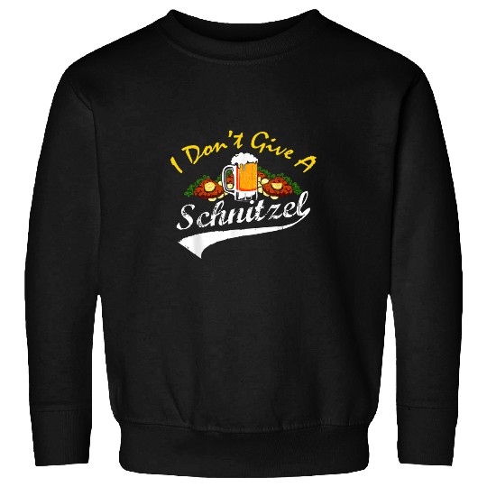 Beer Fun Oktoberfest I Don t Give a Schnitzel Beer Festival October Sweatshirts