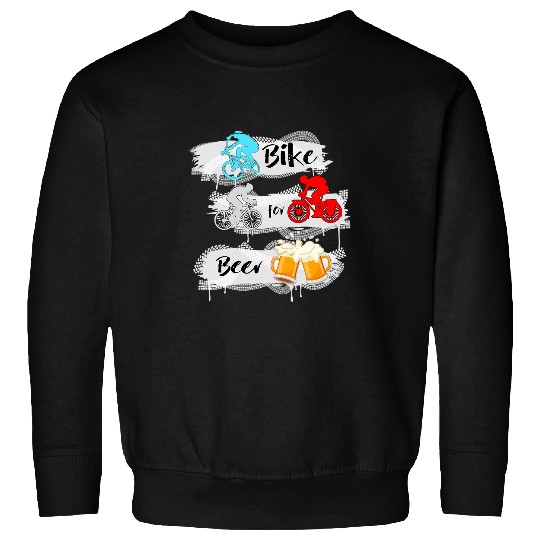 Beer Fun Bike for Beer Cycling Road MTB BMX Bike Funny Sweatshirts