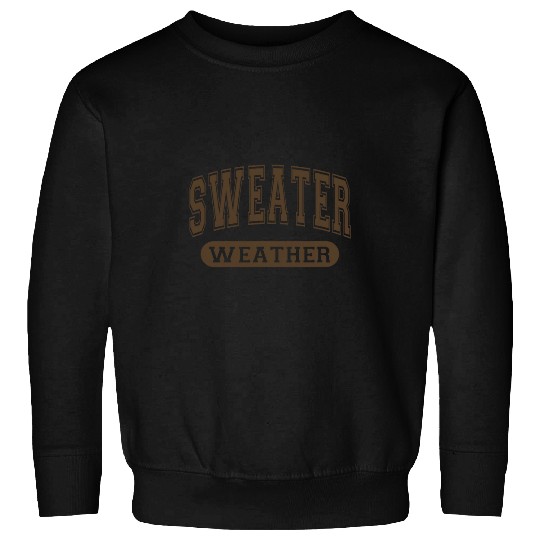 Coffee Fun Sweater Weather Cozy Season Fall Winter Autumn Coffee Vibes Sweatshirts