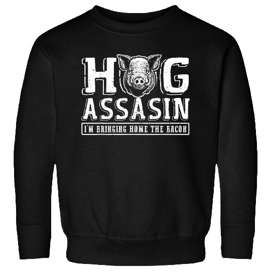 Hog Assassin Im Bringing homes The Bacon Wild Boar Hunting Sweatshirts