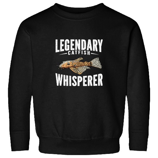 Catfishing Legendary Catfish Whisperer Catfish Fishing Sweatshirts
