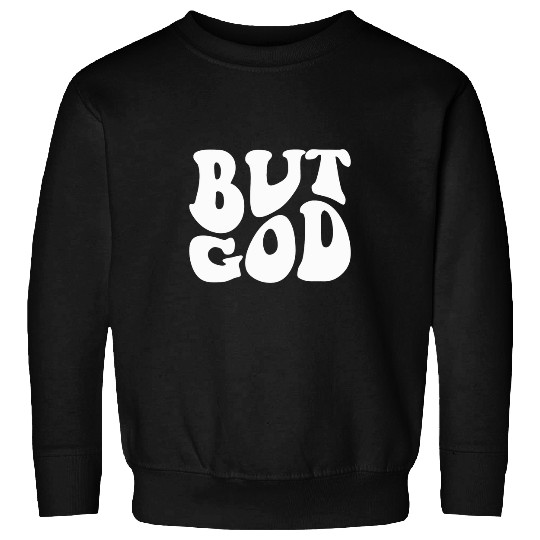 Lion Pet But God Religious Christian Jesus God Faith Cross Lion Sweatshirts