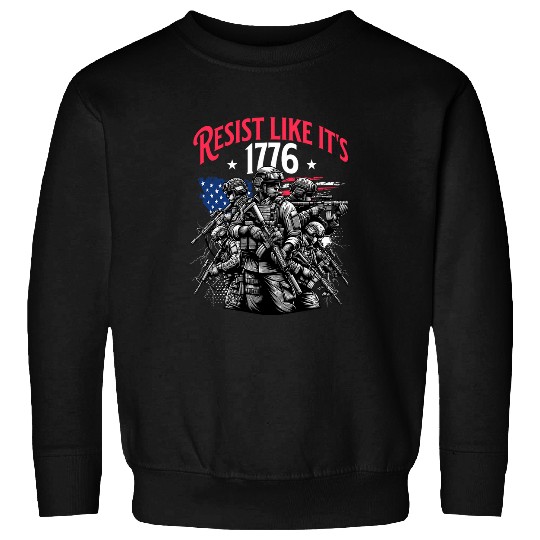 Resist like its 1776 patriotic soldiers Usa Liberty Sweatshirts