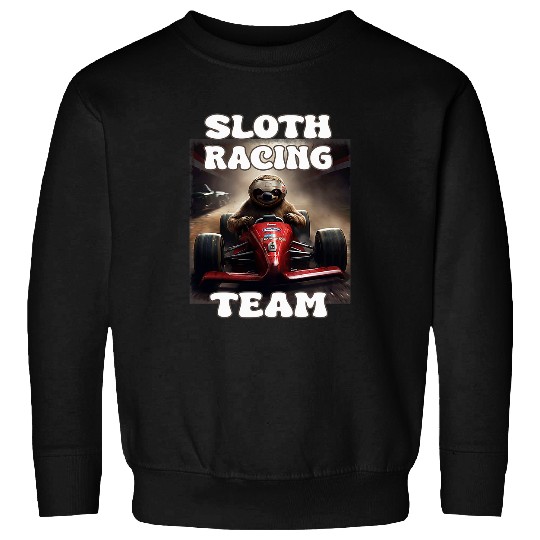 Sloth Pet Racing Team Sweatshirts